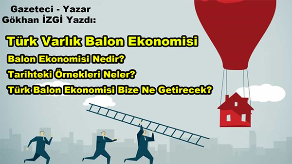 Türk Varlık Balon Ekonomisi